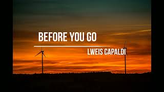 Download Lewis Capaldi - Before You Go (Lyric Video) mp3