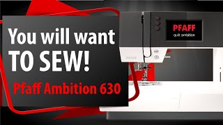 A Machine that Inspires to Sew! 🎯 Video review of the sewing machine ✅ Pfaff Ambition 630 | DAD SEW