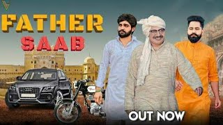 Father Saab ! Khasa Aala  Chahar (Raj Saini) ! New Haryanvi song