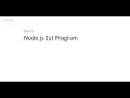 Node.js - The First Program, Hello World