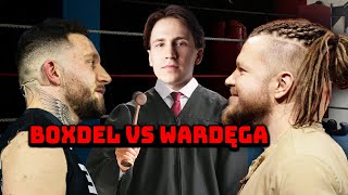 BOXDEL VS WARDĘGA | KOMENTARZ PRAWNIKA