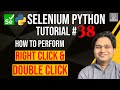 Selenium Python Tutorial #38 - How to Perform Right Click & Double Click