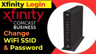 Xfinity Business Gateway WIFI SSID & Password Change | Comcast Xfintiy business Gateway Login