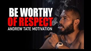 BECOME THE MAN EVERYONE RESPECTS - Motivational Speech by Andrew Tate | Andrew Tate Motivation
