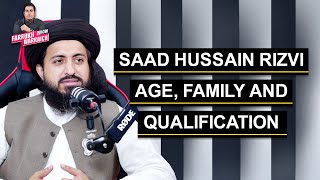 What's Hafiz Saad Hussain Rizvi Age, Family and His Qualification | Farrukh Warraich