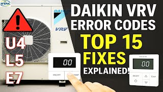 Daikin VRV Error Codes Explained | Top 15 Codes and How to Fix Them