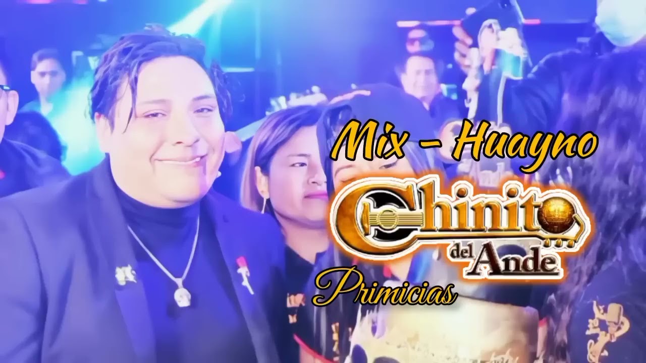 Mix Chinito Del Ande _ Primicias 2023 _ Volumen Completo _ Huayno Con ...