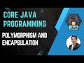 Session 12- Java OOPS Concepts -  Polymorphism & Encapsulation | Overloading