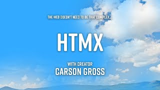 HTMX's Carson Gross - VOD