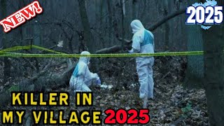 [NEW] Killer In My Village 2025 💥💥 Full Episodes 💥💥Series 7  Episode 17 💥💥 UK Murder Docuseries