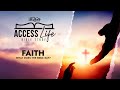 Access Life Bible Study | Faith | 13.11.24