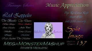 A MEDLEY OF MASHUPS featuring Led Zeppelin - Beatles - White Stripes - Madonna - Doors - and more!