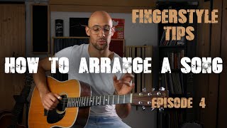 Basic Arranging for Fingerstyle Guitar - Fingerstyle Tips - #4