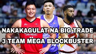 NAKAKAGULAT NA BIG TRADE | 3 TEAM MEGA BLOCKBUSTER