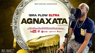 IBRA FLOW ELTRA AGNAXATA OFFICIAL