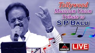 Tollywood Musician Union Tribute to S P Balu | SP Charan | Mirror TV LIVE