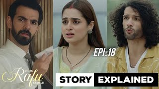 Dil ko Rafu Karr Lei Episode 18 \u0026 19 | Complete Story | Review | Ayesha Khan, Karan Grover