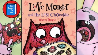 Love Monster and the Last Chocolate [Read Aloud for Kids]