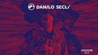 Danilo Seclì Radio Show 017