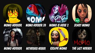 Momo Horror, Momo Horror Game 3D, Momo Is Here 2, Scary Momo, Momo Horror Game, Motherbird Horror...