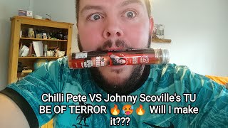 Chilli Pete VS Johnny Scoville's TUBE OF TERROR 🔥🥵🔥🥵 will I make it?@LeagueOfFire @ChaseTheHeat