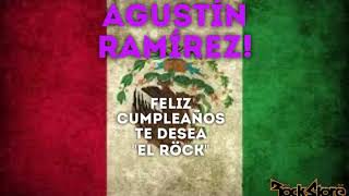Agustín Ramírez feliz cumpleaños te desea "El Röck"