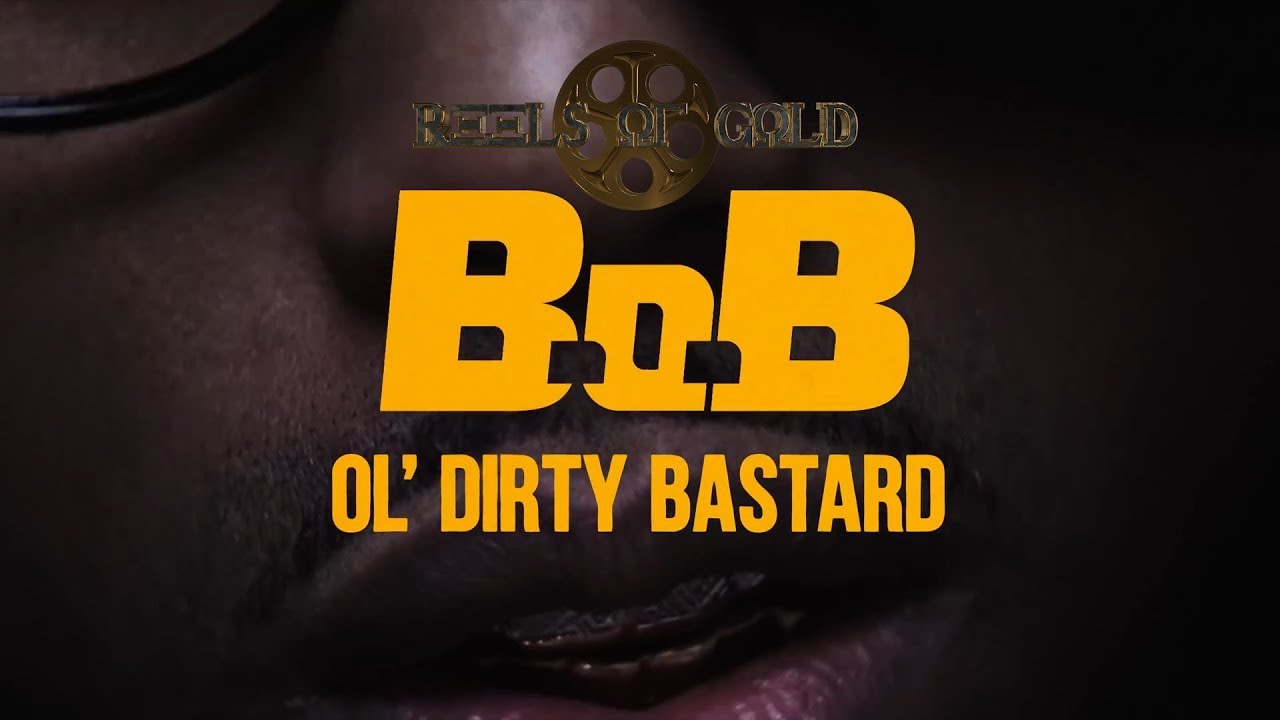 B O B Ol' Dirty Bastard - YouTube