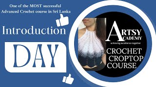 Artsy Academy Advance Crochet Croptop Course introduction session