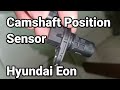 Camshaft Position Sensor for Hyundai Eon ( Unboxing )