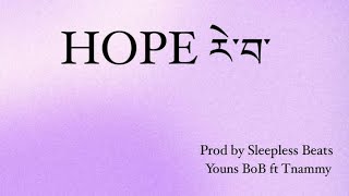 HOPE ( རེ་བ་ ) ft Tnammy ( Prod by Sleepless Beats )