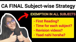 CA Final Subject-wise Revision Strategy | #riyapatni