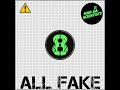 all fake