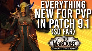 Everything NEW Update For PvP In Patch 9.1 So Far In Shadowlands! - WoW: Shadowlands 9.0.5