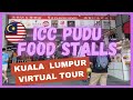 😋 FOOD STALLS 🇲🇾 ICC PUDU food court 吉隆坡美食 #早市 #virtualtour  #kualalumpur  #malaysia #馬來西亞