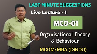 MCO-01 (Part-1) || LAST MINUTE SUGGESTIONS || ORGANISATIONAL THEORY \u0026 BEHAVIOUR ||