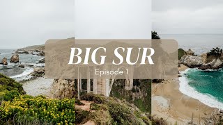 2 Days in Big Sur | California Road Trip (Episode 1)