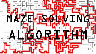 Simple and Fast Maze Solving Algorithm on Python
