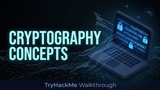Cryptography Concepts || Complete TryHackMe Walkthrough