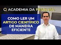 COMO LER UM ARTIGO CIENTÍFICO DE MANEIRA EFICIENTE