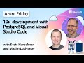 10x-development with PostgreSQL and Visual Studio Code