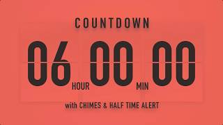 6 Hours Countdown Timer โณ Flip Clock with Chime Alerts ๐งก๐