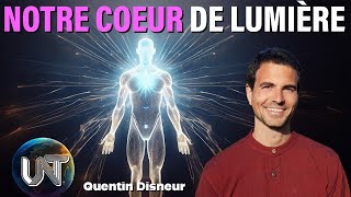 Coeur de Lumière avec Quentin Disneur