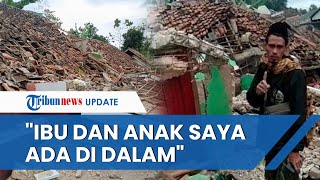 Momen Pria Bongkar Reruntuhan Pakai Ember Demi Selamatkan Istri, Ibu dan Anak Korban Gempa Cianjur