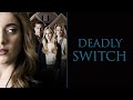 Deadly Switch | #LMN 2023 Lifetime Mystery & Thriller Movies | Thriller Movie Network