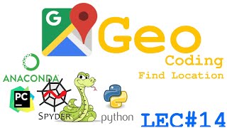 Geocoding | Pandas Dataframe | Python | Lecture#14