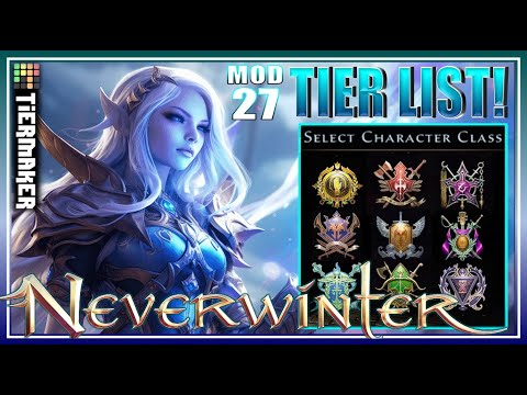 NEW TIER LIST: All Classes Ranked in Neverwinter! (module 27) EASIEST to HARDEST Class for ENDGAME!