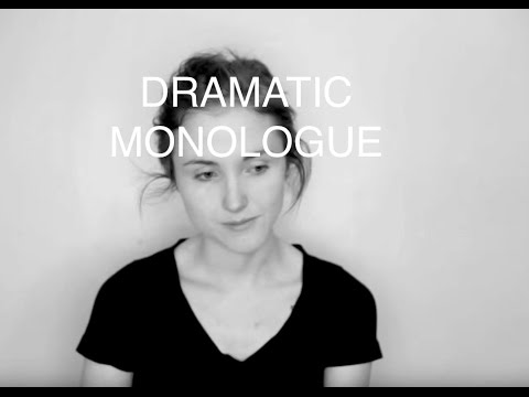 Dramatic Monologue Youtube