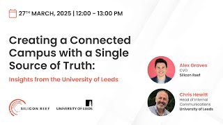 SharePoint Intranet Case Study: How the University of Leeds Built a Connected Campus [Webinar]