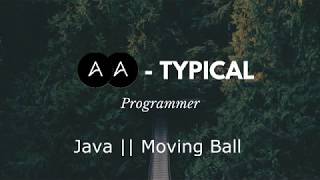 Processing || Moving Ball