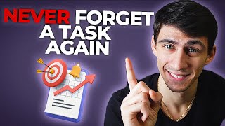 How I Never Forget a Single Task!